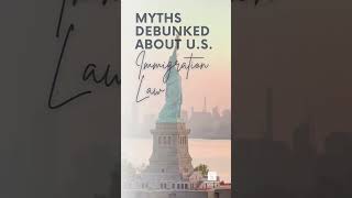 Myths debunked about US immigration law Anyone can easily get a green card or US citizenship [upl. by Ennail]