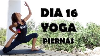 Yoga FUERTE  Día 16 Piernas avanzado [upl. by Anastase]