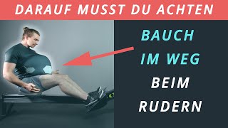 Richtig RUDERN wenn der BAUCH IM WEG ist  Darauf musst du jetzt achten Rudergerät Ausführung [upl. by Cheyney]