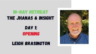 ☸ Leigh Brasington I Opening I 10 day meditation retreat I Day 1 ☸ [upl. by Lanae]