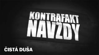 Kontrafakt  Čistá Duša prod Robert Burian [upl. by Anirret]