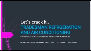 TRADESMAN REFRIGERATION AND AIR CONDITIONING [upl. by Ainimreh886]