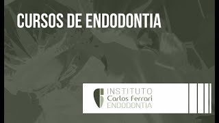 Cursos de endodontia Equipe Carlos Ferrari [upl. by Flory]