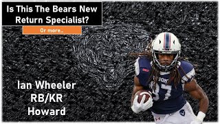 Chicago Bears quotDiamond In The Roughquot UDFA Ian Wheeler [upl. by Gabbert]