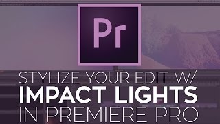 Use FREE 4K Impact Lights to Add Dynamic Effects to Your Edit in Adobe Premiere Pro [upl. by Anirba]