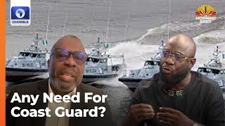 Stakeholders Debate Essence Of Coast Guard Establishment As Against Roles Functions Of The Navy [upl. by Enaej]