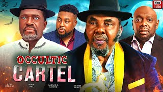 OCULLTIC CARTEL Full Movie  Pete Edochie  Kanayo O Kanayo Nosa Rex nollywoodmovies [upl. by Nnahoj]