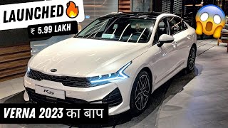 Verna 2023 ka BAAP 😍  KIA K5 Launched In India 🔥🔥 [upl. by Noreen362]