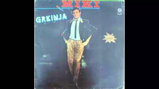 Miki Jevremovic  Grkinja  Audio 1983 HD [upl. by Ancell783]