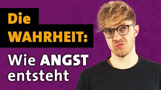 Die Wahrheit Wie Angst wirklich entsteht [upl. by Lammond]