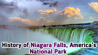 History of Niagara Falls Americas National Park [upl. by Lilac]