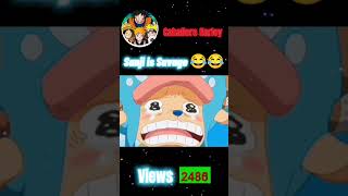 One Piece Funny Moments cute chopper Savage sanji 😂 [upl. by Ylrebmit]