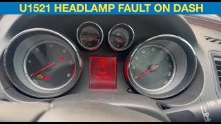 Vauxhall Insignia check headlamp fault U1521 fault code stored [upl. by Steen]