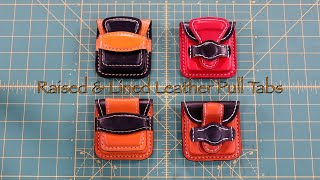 Raised amp Lined Leather Pull Tabs [upl. by Rheta]