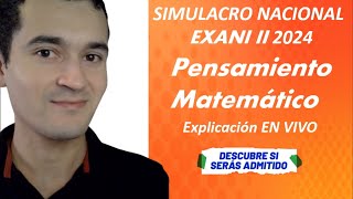 Explicación Simulacro Nacional Exani II  Abril 2024 [upl. by Lock]