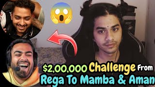 Rega 2 Lakh Challenge From Mamba amp Aman😱  regaltos rega aman mamba [upl. by Kirsteni329]