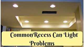 5 Steps To Fixing Recess Can Light Problems [upl. by Akemor]