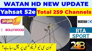 Watan HD New Frequency TP  Yahsat 52e New Update  Yahsat 52e dish setting on 4 feet antenna [upl. by Mattah]