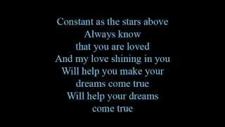 Constant as the stars above  lyrics [upl. by Saville58]