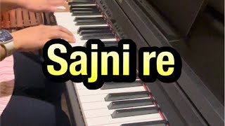 Sajni re  Laapataa Ladies  Piano Cover arijitsingh [upl. by Enitsuj]