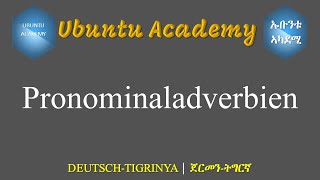 Ubuntu Academy  Pronominaladverbien [upl. by Aiehtela36]