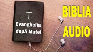 🎚🎙BIBLIA AUDIO DRAMATIZATA  Evanghelia Matei  limba romana [upl. by Schilit]