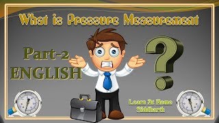 What is Pressure measurement Part 2 English instrumentation lesson 7 [upl. by Noguchi]