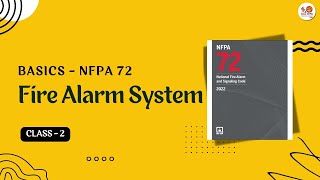 Class 2  NFPA 72  Fire Alarm System Basics [upl. by Egiap]