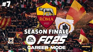 SEASON FINALE 😱  COPPA ITALIA FINAL 🤯  FC25 AS Roma Career Mode  7 [upl. by Atazroglam424]