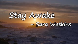 Sara Watkins – Stay Awake Lyrics [upl. by Morena420]