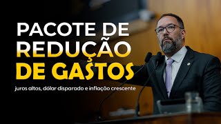 PACOTE DE REDUÇÃO DE GASTOS  Juros altos dólar disparado e inflação crescente [upl. by Atinram160]