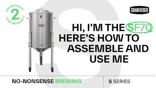 How to Assemble and Use the SF70 Conical Fermenter  Grainfather S SERIES [upl. by Viv]