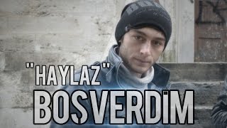 Haylaz   Boşverdim  2oı3  HD KLİP [upl. by Elbertine]