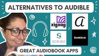 Best Alternatives to Audible  Great Audiobook Apps Scribd BookBeat XigXag Audrey and more [upl. by Dafna]