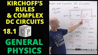 181 Kirchhoffs Rules and Complex DC Circuits  General Physics [upl. by Leona]