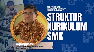 Struktur Kurikulum SMK  Webinar IKM dan PMM Seri 2 Struktur Kurikulum Merdeka [upl. by Aihk]