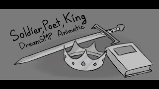 Soldier Poet King  Dream SMP Animatic  Sleepy bois [upl. by Milano]