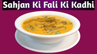 Sahjan Ki Fali Ki Kadhi  How To Make Sahjan Fali Kadhi  Sahjan Fali Ki Kadhi Kaise Banaye [upl. by Geraud]