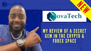 NovaTech Review  Forex amp Crypto Trading Platform with Passive Returns [upl. by Nad534]