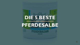 Die 5 Beste Pferdesalbe Test [upl. by Marianna709]