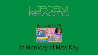 LJPCBM Reacts  Episode 1475  Mister Ks Storybook Station Podcast  Episode 3 [upl. by Chavez]