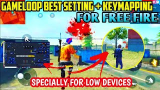 BEST SETTINGSENSITIVITY AND KEY MAPPING FOR FREE FIRE IN GAMELOOP  PRO KEY MAPPING UFun Gaming [upl. by Sirromad622]