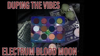 Duping the Vibes  Electrum Blood Moon [upl. by Joice793]