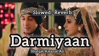 Darmiyaan Song SlowedReverb Jodi Breakers RMadhvan lyrics video [upl. by Natrav904]