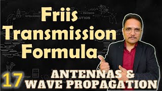 Friis Transmission Formula Basics Formula amp Derivation Explained [upl. by Ryan]