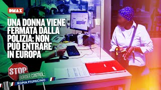 Una donna viene fermata dalla Polizia non può entrare in Europa  Stop Border Control Fiumicino [upl. by Clower]