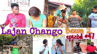 LAJAN CHANGO SEZON 2 EPIZÒD47 HAITIAN MOVIE 🎥BÒS YAPMAXIUS LANDYJAYBMARIASANDRA MAGAGABO [upl. by Quinby]