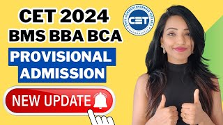 CET 2024 BMS BBA BCA IMPORTANT UPDATE  COLLEGES STARTED PROVISIONAL ADMISSION mediamentor [upl. by Prochoras]