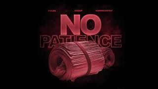 CashMoneyAp  No Patience feat NoCap amp Polo G [upl. by Gambrill939]