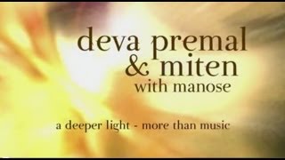 Deva Premal and Miten with Manose A Deeper Light More Than Music [upl. by Talya]